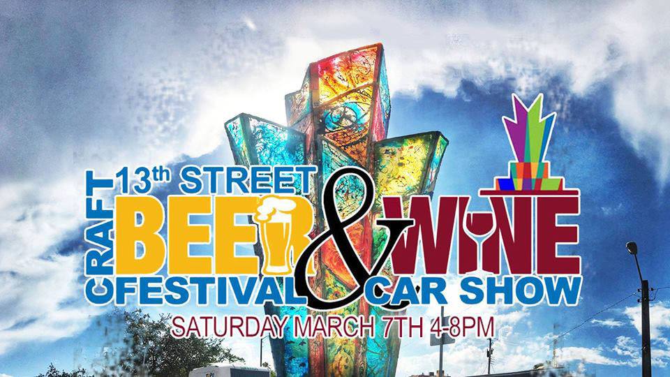 Get Tickets Now! 13th Street Beer and Wine Festival with Car Show